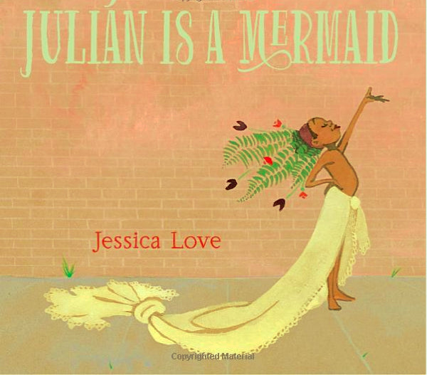 Julián Is a Mermaid