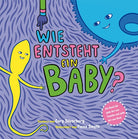 Wie Entsteht Ein Baby