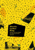 Martin Luther King, Ich bin auf dem Gipfel des Berges gewesen