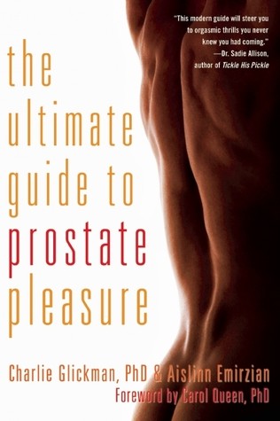The Ultimate Guide to Prostate Pleasure