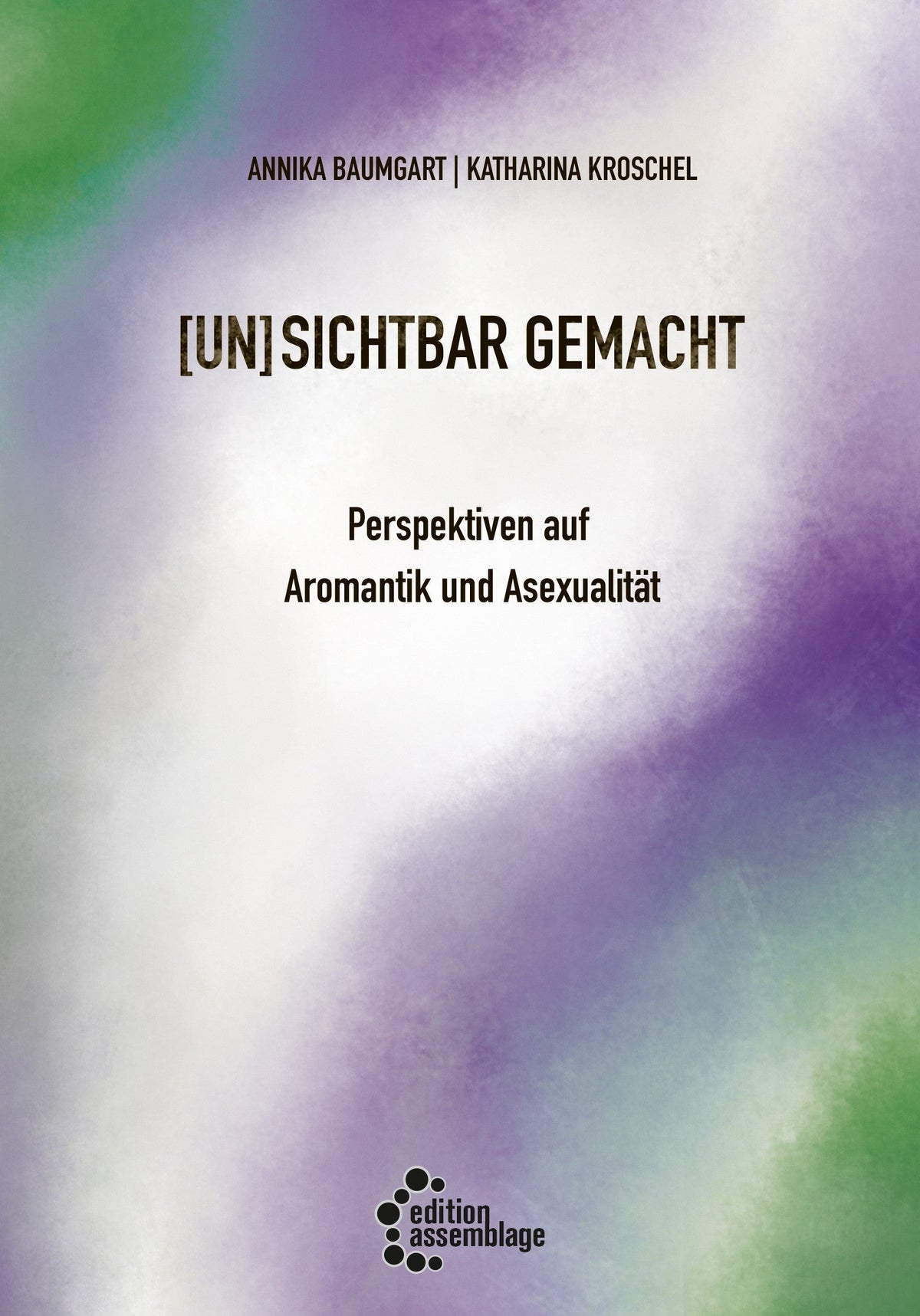 (un)sichtbar Gemacht
